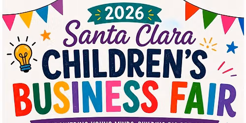 2026 Santa Clara Children's Business Fair