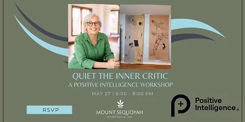 Quiet the Inner Critic A Positive Intelligence Workshop
