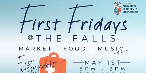First Fridays at The Falls: "First Responders Night"