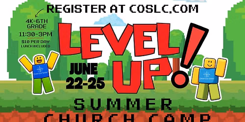 Level Up! Vacation Bible school