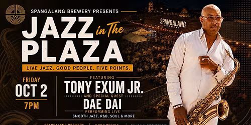 Jazz in the Plaza: Tony Exum Jr. featuring Dae Dai
