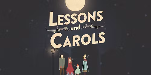 Lessons and Carols