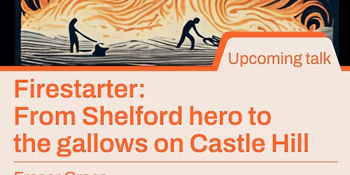 Firestarter: From Shelford hero to the gallows on Castle HIll