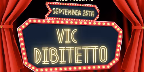 VIC DIBITETTO-COMEDY NIGHT