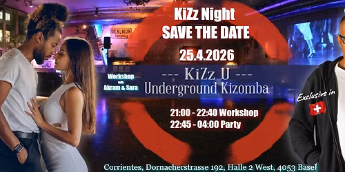 KiZz Night 25.4.2026 with DJ Selva (Malaysia) - Workshop Akram & Sara - MORE INFO TO COME