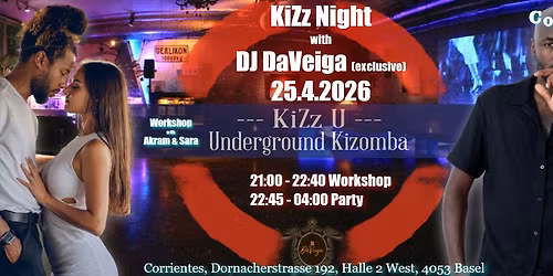 KiZz Night 25.4.2026 with DJ DaVeiga (Paris) - Fusion Kiz Workshop Akram & Sara