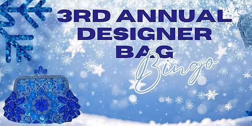 Third Annual Designer Bag Bingo - Frozen In Time