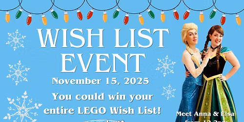 LEGO WISH LIST EVENT with ANNA & ELSA! 
