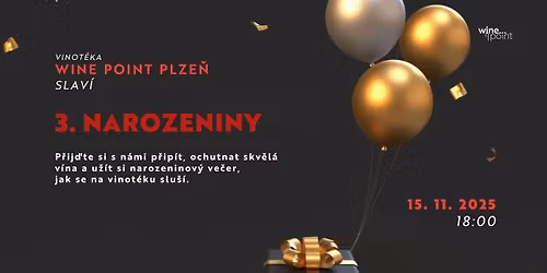 Slav\u00edme 3. narozeniny s Wine Point Plze\u0148