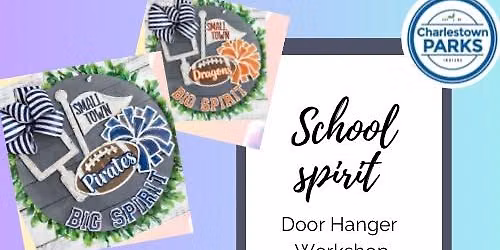School Spirit Door Hanger - Paint with The Charlestown Parks Department