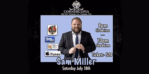 Headliner Sam Miller!