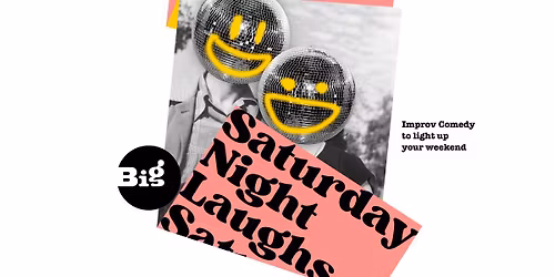 Saturday Night Laughs: Improv Comedy Show