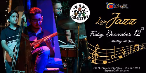 Jazz on the Patio | w\/ Ulysses DeLeon & RGV Jazz Collective