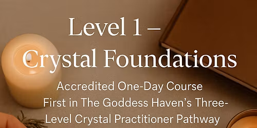 Crystal Foundations- Level 1