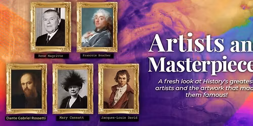 Artists and Their Masterpieces