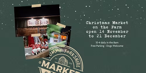 Christmas Market on the Farm at Yummy Yorkshire