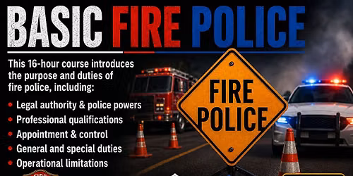  BASIC FIRE POLICE TRAINING 