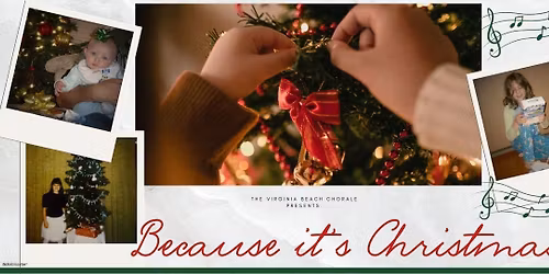 Virginia Beach Chorale: Because It's Christmas