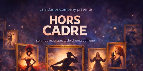 HORS CADRE - S'DANCE COMPANY