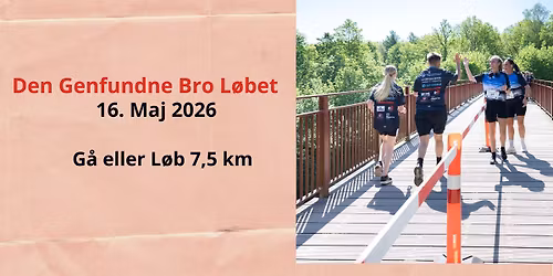 Den Genfundne Bro L\u00f8bet 2026