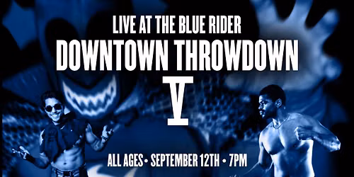 Downtown Throwdown V