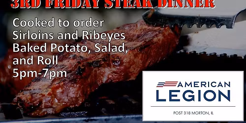 3rd Friday Steak Dinner
