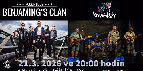 Benjaming\u00b4s Clan + Kowalski | Alternativn\u00ed klub Tyj\u00e1tr | Svitavy