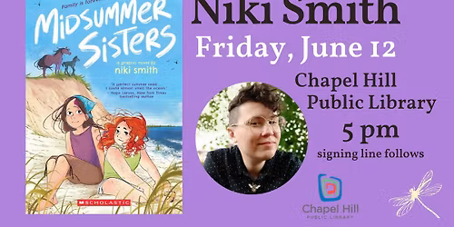 OFFSITE EVENT! Niki Smith presents MIDSUMMER SISTERS at Chapel Hill Public Library