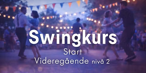 Swingkurs Start Videreg\u00e5ende Niv\u00e5 2