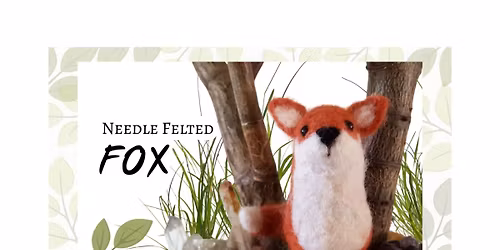 Needle Felted Fox