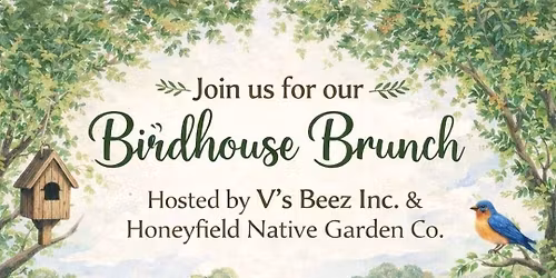 Birdhouse Brunch 
