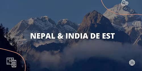 Nepal \u0219i India de Est