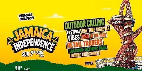 The Reggae Brunch - Sun 9th Aug -  JAMAICA INDEPENDENCE