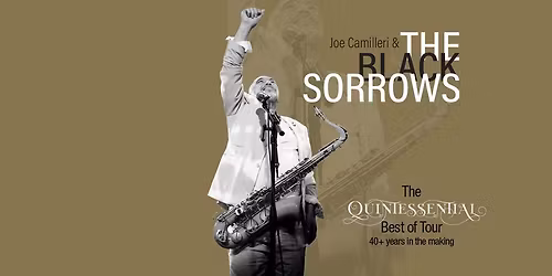 The Black Sorrows | The Quintessential Tour | The Proserpine Entertainment Centre