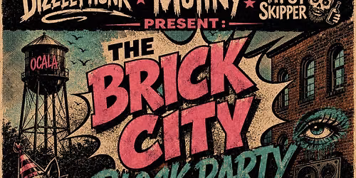 The Brick City Block Party - hosted by Dizzlephunk \/ Mutiny \/ The Tipsy Skipper