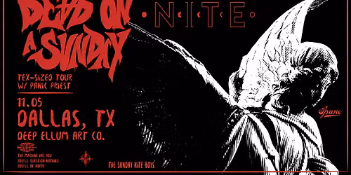 Dead On A Sunday + NITE w\/ Panic Priest | Deep Ellum Art Co. 