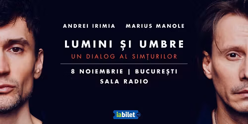 Bucure\u0219ti: Andrei Irimia x Marius Manole - Lumini \u0219i Umbre