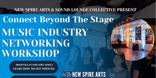 Connect Beyond the Stage: Music Industry Workshop\/Mixer 