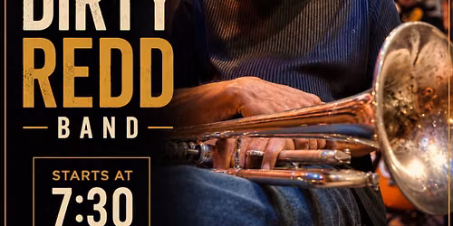 Dirty Redd Band Thursday nights at The Noble Savage