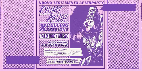 Kylm\u00e4t Aallot X Culling Sessions: Nuovo Testamento Afterparty