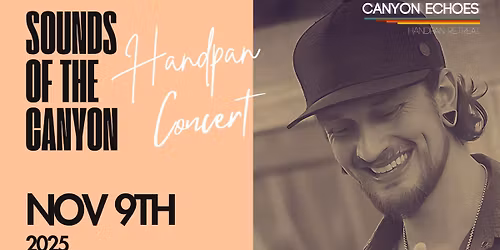 Sounds of The Canyon - Handpan Concert