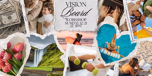 Vision Board Crafting Workshop