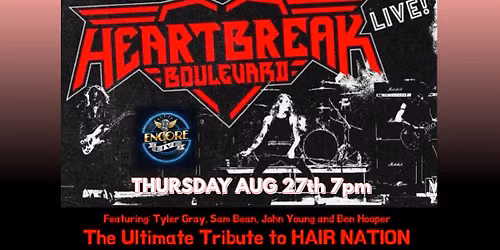 Heartbreak Boulevard Rocks Encore Live