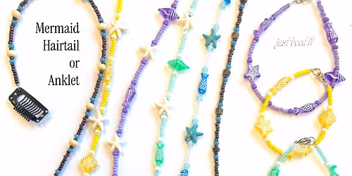 Mermaid Hairtail or Anklet Workshop
