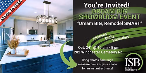 JSB Home Solutions "Fall Dream Big Event!"
