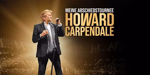 Howard Carpendale - Meine Abschiedstournee - Live 2026 | Wien