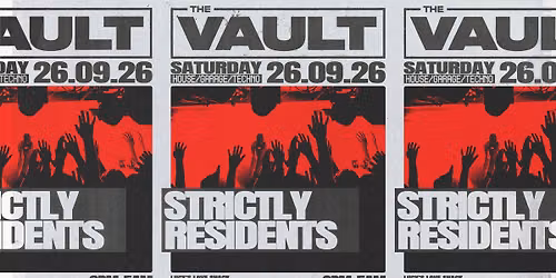 The Vault | Saturdays ft. Strictly Residents