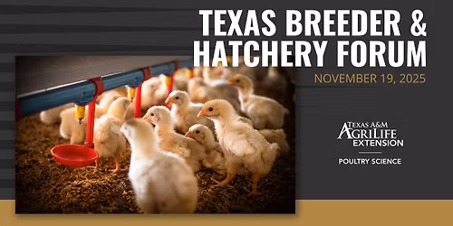 Texas Breeder & Hatchery Forum