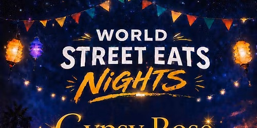 World Street Eats -Nights- Friday 12th June (Civic Square, Launceston)