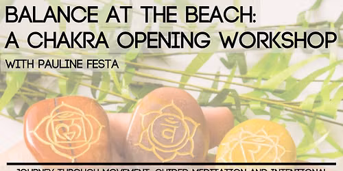 Balance at the Beach: A Chakra Opening Workshop